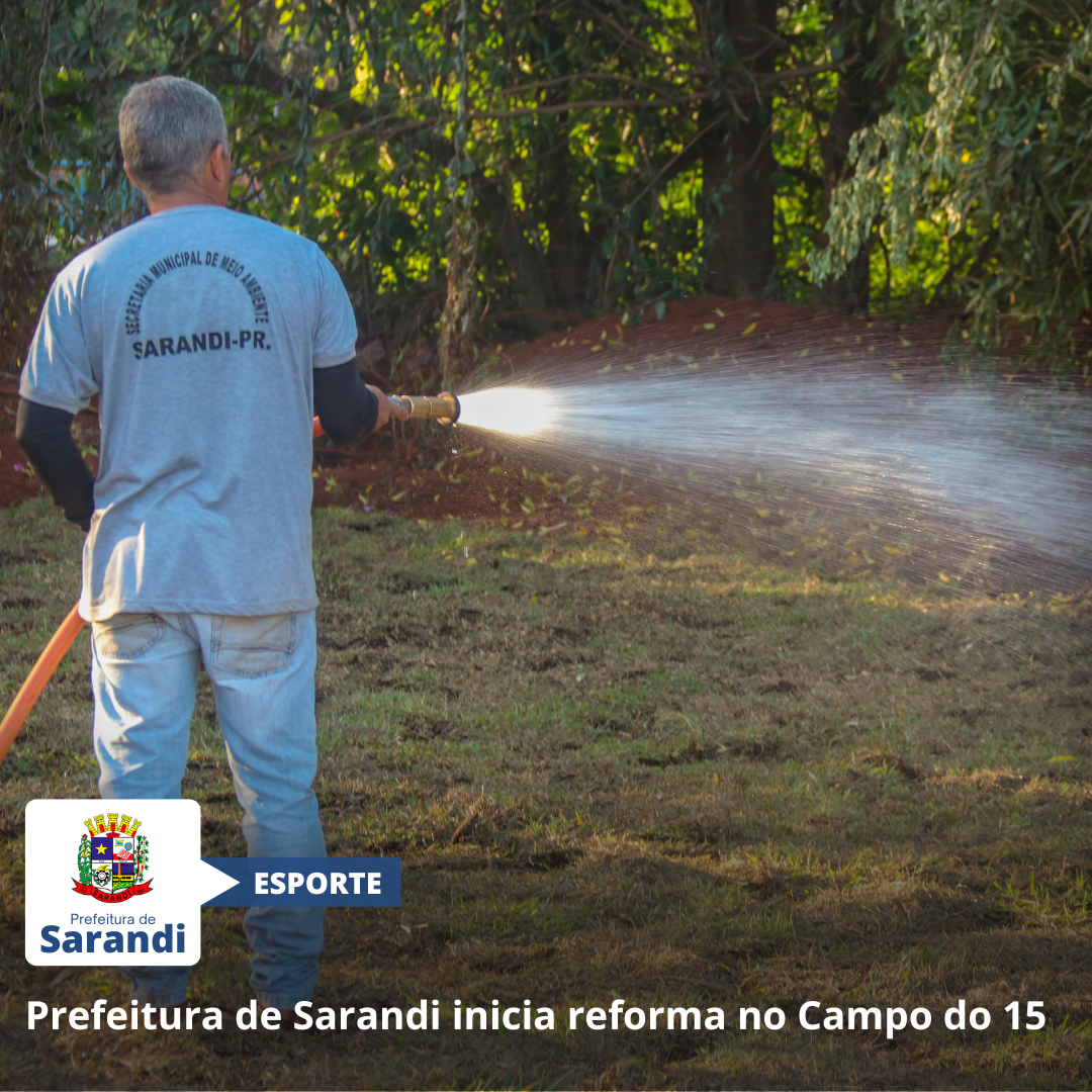 Prefeitura de Sarandi inicia reforma no Campo do 15